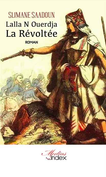Couverture de Lalla N Ouerdja, la révoltée